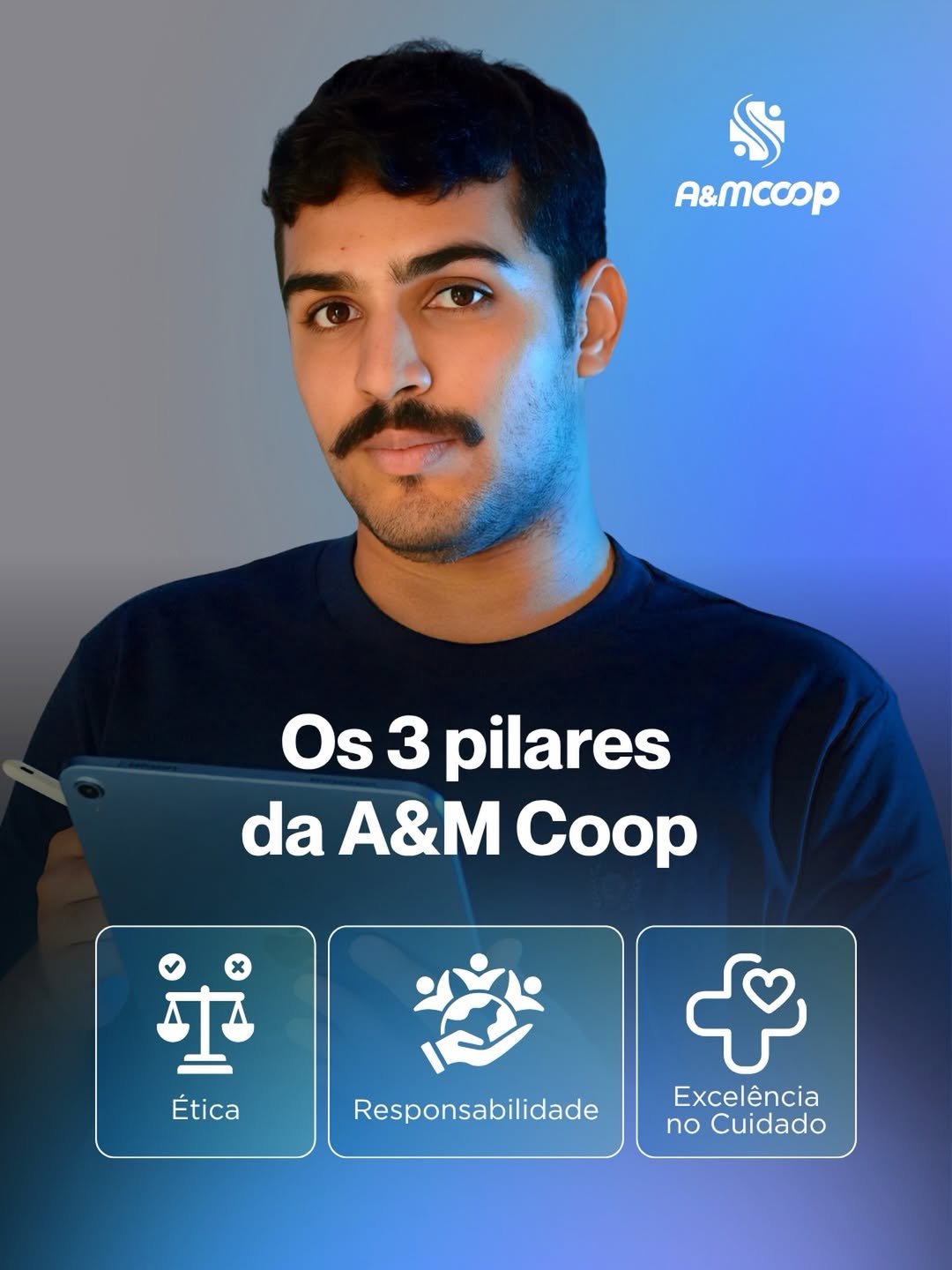 Os 3 Pilares da A&M Coop - Ética, Responsabilidade e Excelência no Cuidado
